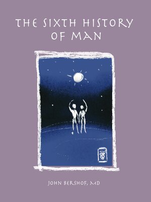 cover image of The Sixth History of Man